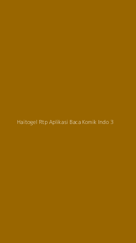 Tampilan Antarmuka Aplikasi Haitogel Rtp Aplikasi Baca Komik Indo - 3