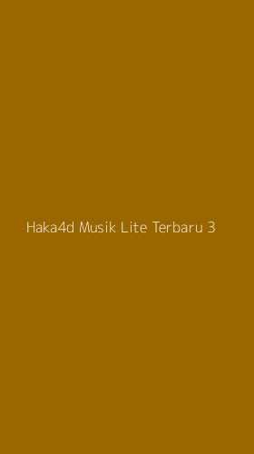 Tampilan Antarmuka Aplikasi Haka4d Musik Lite Terbaru - 3
