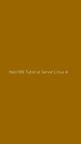 Tampilan Antarmuka Aplikasi Halo189 Tutorial Server Linux - 4