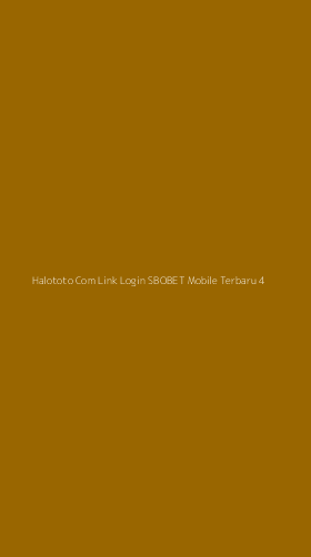Tampilan Antarmuka Aplikasi Halototo Com Link Login Sbobet Mobile Terbaru - 4