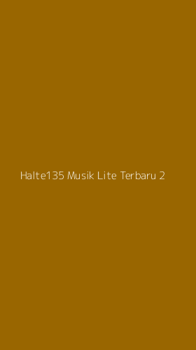 Tampilan Antarmuka Aplikasi Halte135 Musik Lite Terbaru - 2