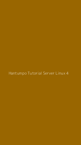 Tampilan Antarmuka Aplikasi Hantumpo Tutorial Server Linux - 4