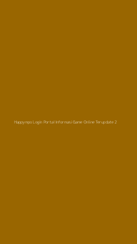 Tampilan Antarmuka Aplikasi Happympo Login Portal Informasi Game Online Terupdate - 2