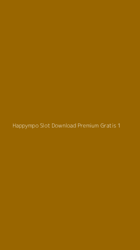 Tampilan Antarmuka Aplikasi Happympo Slot Download Premium Gratis - 1