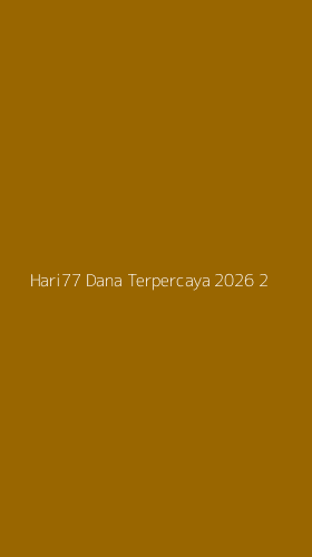 Tampilan Antarmuka Aplikasi Hari77 Dana Terpercaya 2026 - 2
