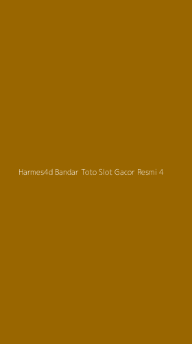 Tampilan Antarmuka Aplikasi Harmes4d Bandar Toto Slot Gacor Resmi - 4