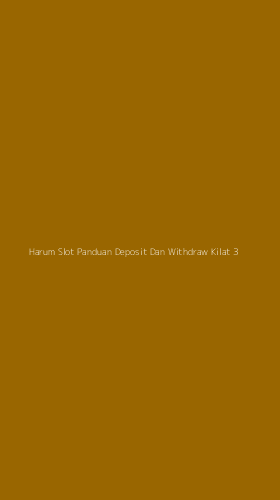 Tampilan Antarmuka Aplikasi Harum Slot Panduan Deposit Dan Withdraw Kilat - 3