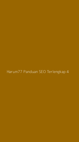 Tampilan Antarmuka Aplikasi Harum77 Panduan Seo Terlengkap - 4