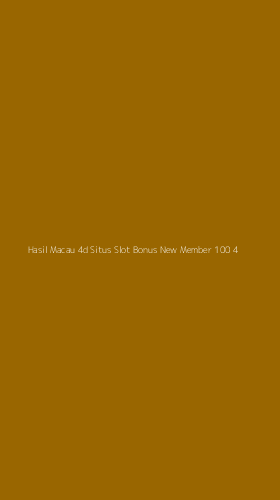 Tampilan Antarmuka Aplikasi Hasil Macau 4d Situs Slot Bonus New Member 100 - 4