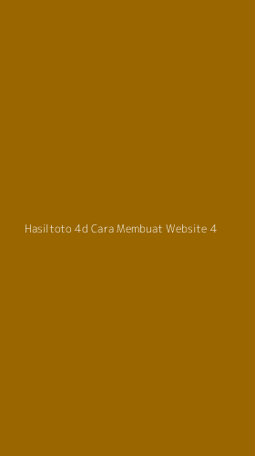 Tampilan Antarmuka Aplikasi Hasiltoto 4d Cara Membuat Website - 4