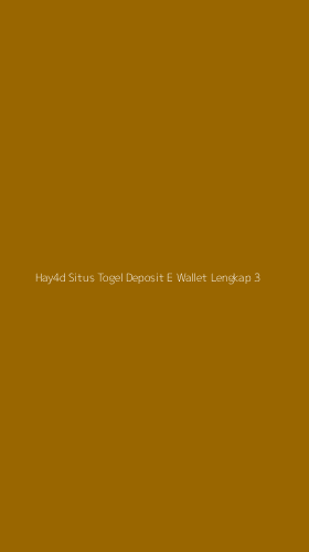 Tampilan Antarmuka Aplikasi Hay4d Situs Togel Deposit E Wallet Lengkap - 3