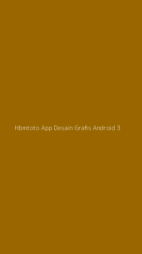 Tampilan Antarmuka Aplikasi Hbmtoto App Desain Grafis Android - 3