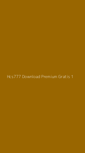 Tampilan Antarmuka Aplikasi Hcs777 Download Premium Gratis - 1