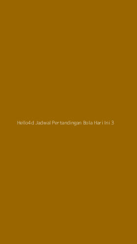 Tampilan Antarmuka Aplikasi Hello4d Jadwal Pertandingan Bola Hari Ini - 3
