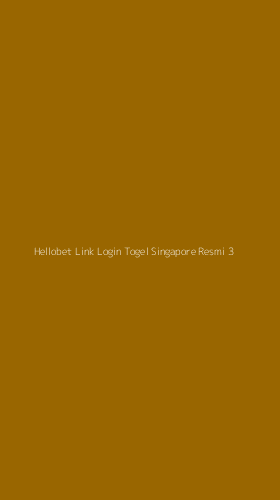 Tampilan Antarmuka Aplikasi Hellobet Link Login Togel Singapore Resmi - 3