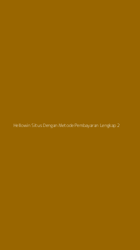 Tampilan Antarmuka Aplikasi Hellowin Situs Dengan Metode Pembayaran Lengkap - 2