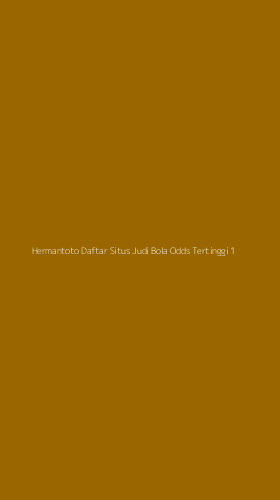 Tampilan Antarmuka Aplikasi Hermantoto Daftar Situs Judi Bola Odds Tertinggi - 1