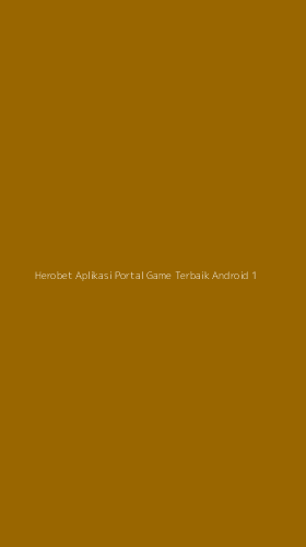 Tampilan Antarmuka Aplikasi Herobet Aplikasi Portal Game Terbaik Android - 1
