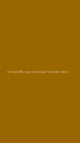 Tampilan Antarmuka Aplikasi Herospin88 Login Download Template Web - 4