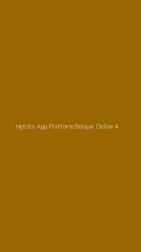 Tampilan Antarmuka Aplikasi Hgtoto App Platform Belajar Online - 4