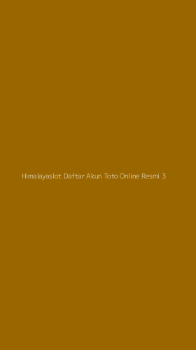 Tampilan Antarmuka Aplikasi Himalayaslot Daftar Akun Toto Online Resmi - 3