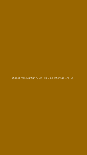 Tampilan Antarmuka Aplikasi Hitogel Wap Daftar Akun Pro Slot Internasional - 3