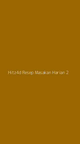 Tampilan Antarmuka Aplikasi Hitz4d Resep Masakan Harian - 2