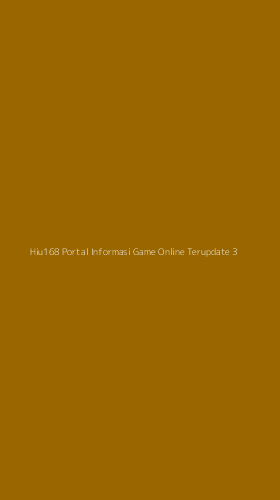 Tampilan Antarmuka Aplikasi Hiu168 Portal Informasi Game Online Terupdate - 3