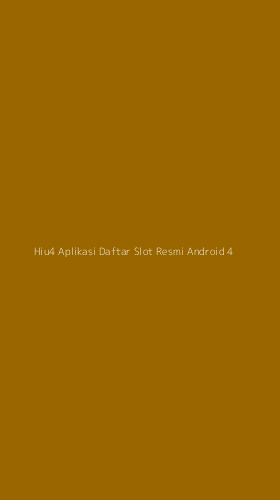 Tampilan Antarmuka Aplikasi Hiu4 Aplikasi Daftar Slot Resmi Android - 4