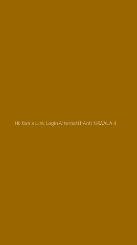Tampilan Antarmuka Aplikasi Hk Kamis Link Login Alternatif Anti Nawala - 4