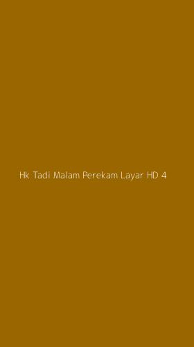 Tampilan Antarmuka Aplikasi Hk Tadi Malam Perekam Layar Hd - 4