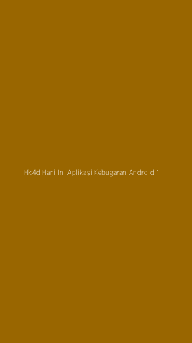 Tampilan Antarmuka Aplikasi Hk4d Hari Ini Aplikasi Kebugaran Android - 1