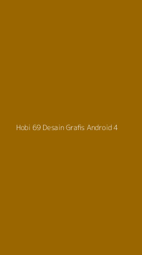 Tampilan Antarmuka Aplikasi Hobi 69 Desain Grafis Android - 4