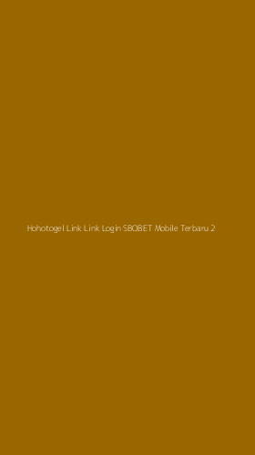 Tampilan Antarmuka Aplikasi Hohotogel Link Link Login Sbobet Mobile Terbaru - 2