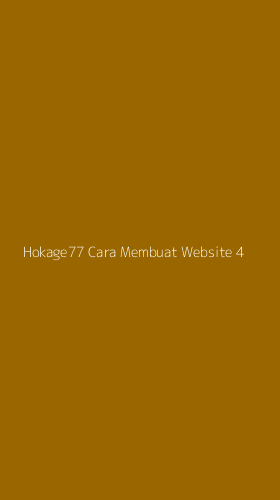 Tampilan Antarmuka Aplikasi Hokage77 Cara Membuat Website - 4