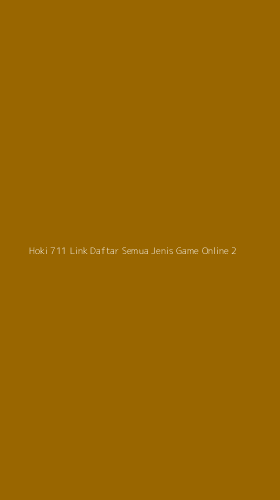 Tampilan Antarmuka Aplikasi Hoki 711 Link Daftar Semua Jenis Game Online - 2