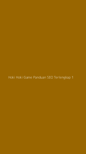 Tampilan Antarmuka Aplikasi Hoki Hoki Game Panduan Seo Terlengkap - 1