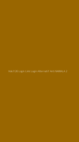 Tampilan Antarmuka Aplikasi Hoki126 Login Link Login Alternatif Anti Nawala - 2