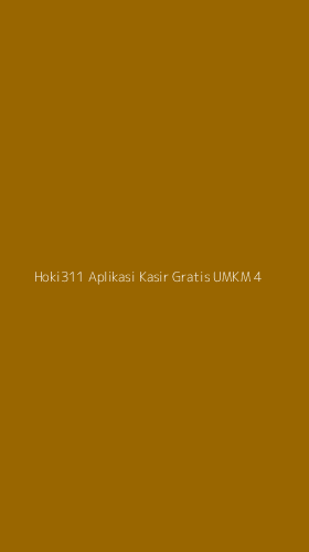 Tampilan Antarmuka Aplikasi Hoki311 Aplikasi Kasir Gratis Umkm - 4