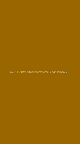 Tampilan Antarmuka Aplikasi Hoki311 Daftar Situs Rekomendasi Pilihan Terbaik - 2