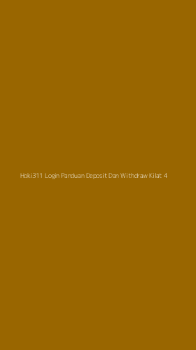 Tampilan Antarmuka Aplikasi Hoki311 Login Panduan Deposit Dan Withdraw Kilat - 4
