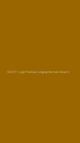 Tampilan Antarmuka Aplikasi Hoki311 Login Panduan Lengkap Bermain Aman - 4
