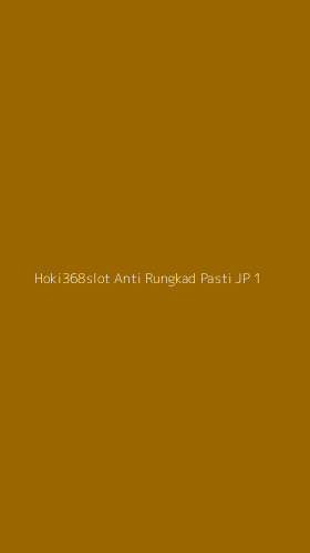 Tampilan Antarmuka Aplikasi Hoki368slot Anti Rungkad Pasti Jp - 1