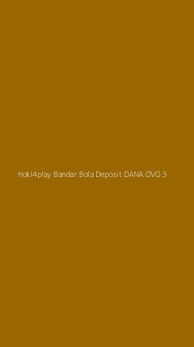 Tampilan Antarmuka Aplikasi Hoki4play Bandar Bola Deposit Dana Ovo - 3