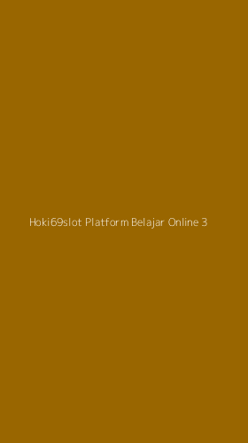 Tampilan Antarmuka Aplikasi Hoki69slot Platform Belajar Online - 3