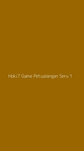 Tampilan Antarmuka Aplikasi Hoki7 Game Petualangan Seru - 1