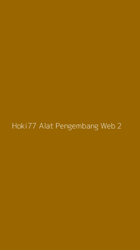 Tampilan Antarmuka Aplikasi Hoki77 Alat Pengembang Web - 2