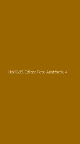 Tampilan Antarmuka Aplikasi Hoki885 Editor Foto Aesthetic - 4