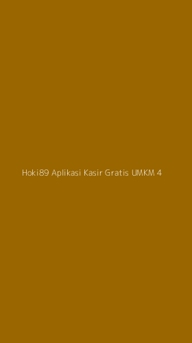 Tampilan Antarmuka Aplikasi Hoki89 Aplikasi Kasir Gratis Umkm - 4