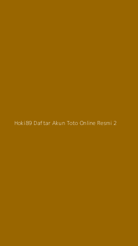 Tampilan Antarmuka Aplikasi Hoki89 Daftar Akun Toto Online Resmi - 2